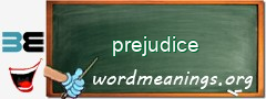 WordMeaning blackboard for prejudice